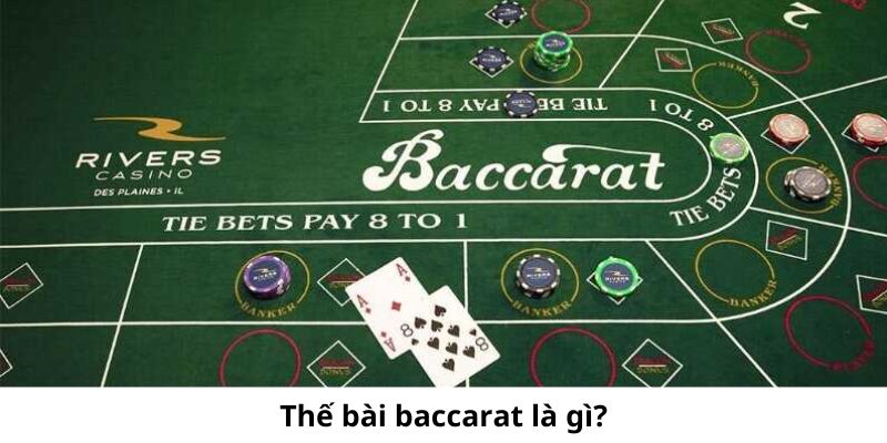 thế bài baccarat là gì