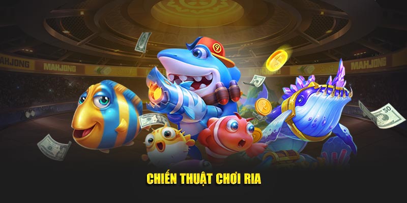 Chiến thuật chơi ria